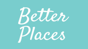 Better Places